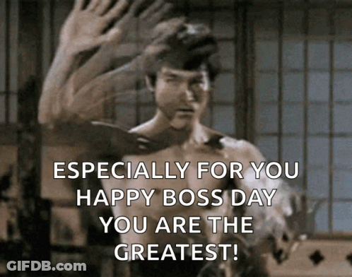 A Picture Of Bruce Lee With The Words Especially For You Happy Boss Day You Are The Greatest GIF