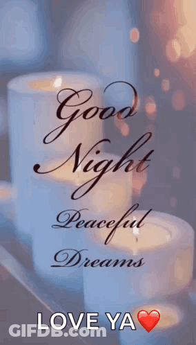 A Picture Of Candles That Says `` Good Night Peaceful Dreams '' GIF