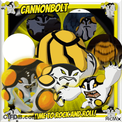 A Picture Of Cannonbolt From Ben 10 With The Words Time To Rock And Roll GIF