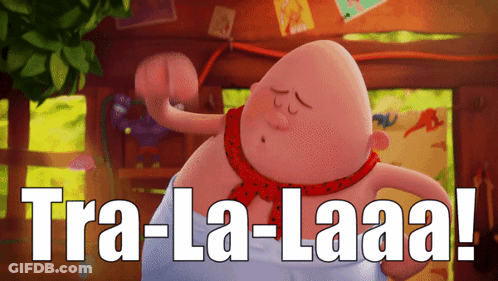 A Picture Of Captain Underpants With The Words Tra-La-Laaa GIF