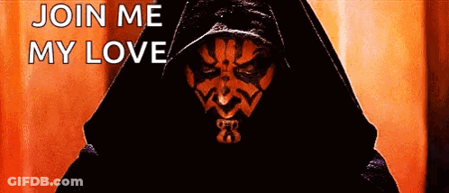 A Picture Of Darth Maul From Star Wars With The Words Join Me My Love GIF