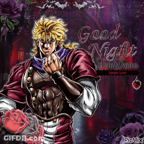A Picture Of Dio From Jojo 'S Bizarre Adventure Wishing You A Good Night GIF