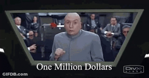 A Picture Of Dr. Evil Giving A Speech With The Words One Million Dollars Above Him GIF