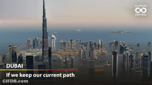 A Picture Of Dubai With The Words " If We Keep Our Current Path " Below It GIF
