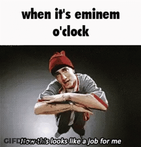 A Picture Of Eminem With The Caption When It 'S Eminem O Clock GIF