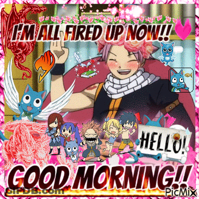 A Picture Of Fairy Tail Characters With The Words " I 'M All Fired Up Now " GIF