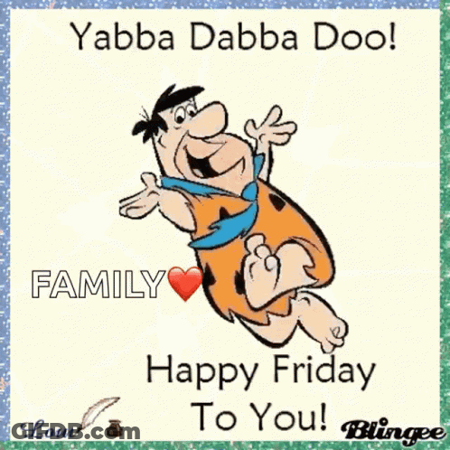 A Picture Of Flintstone Wishing A Happy Friday To You GIF