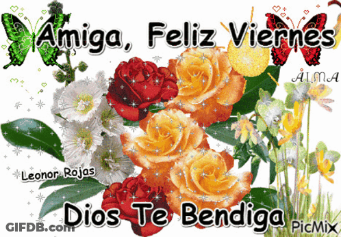 A Picture Of Flowers That Says Amiga Feliz Viernes Dios Te Bendiga Picmix GIF
