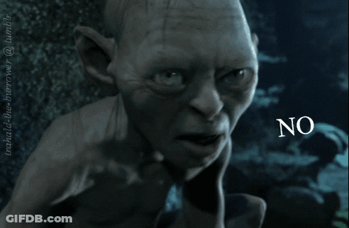 A Picture Of Gollum From The Lord Of The Rings Has The Word No On It GIF