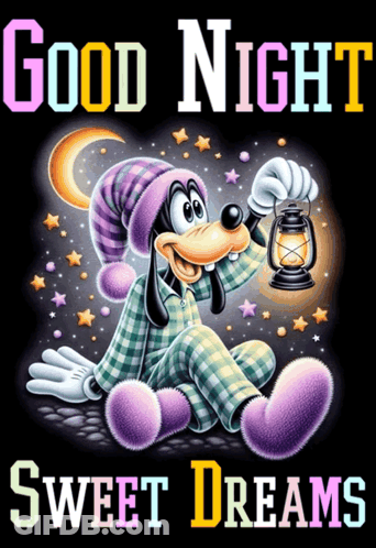 A Picture Of Goofy Holding A Lantern With The Words Good Night Sweet Dreams GIF