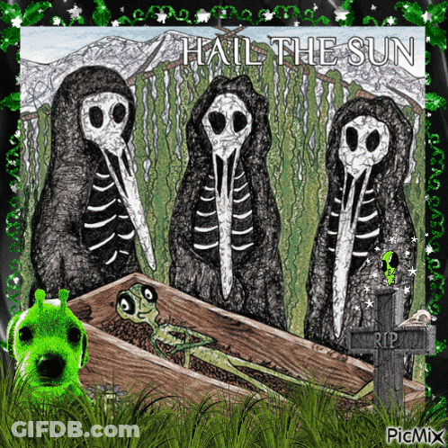 A Picture Of Grim Reapers With The Words Hail The Sun GIF