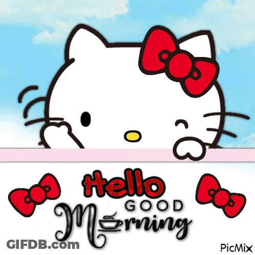 A Picture Of Hello Kitty With The Words Hello Good Morning On It GIF