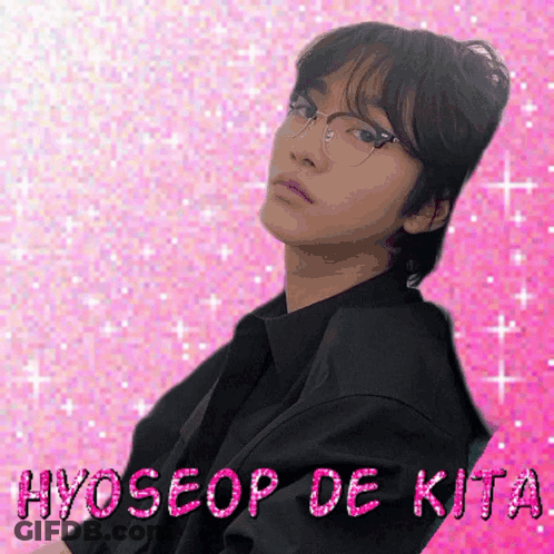 A Picture Of Hyoseop De Kita With Pink Sparkles GIF