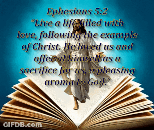 A Picture Of Jesus With A Quote From Ephesians 5 GIF