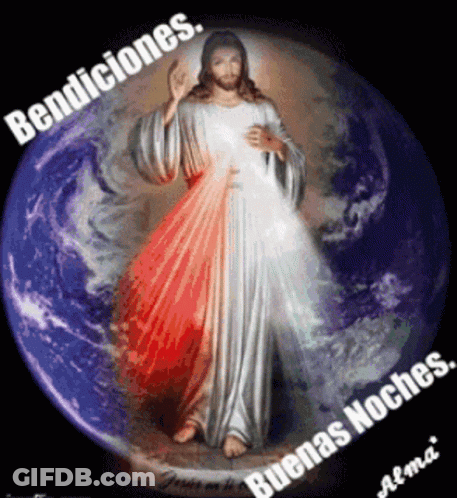 A Picture Of Jesus With The Words Bendiciones And Buenas Noches Below Him GIF