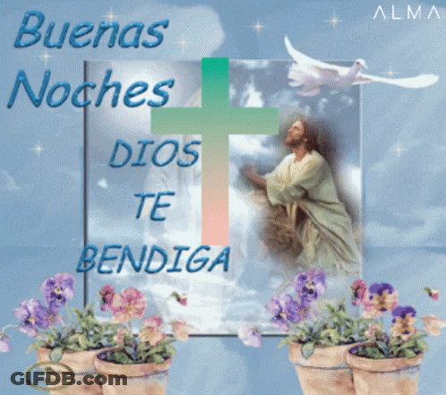 A Picture Of Jesus With The Words Buenas Noches Dios Te Bendiga Dulces Suen On It GIF