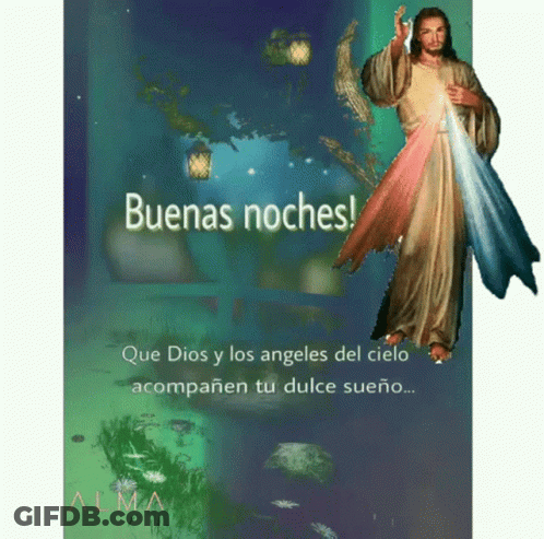A Picture Of Jesus With The Words Buenas Noches Written On It GIF