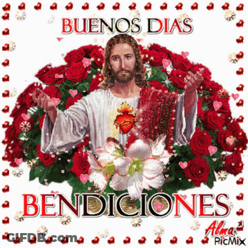 A Picture Of Jesus With The Words Buenos Dias Bendiciones Written On It GIF