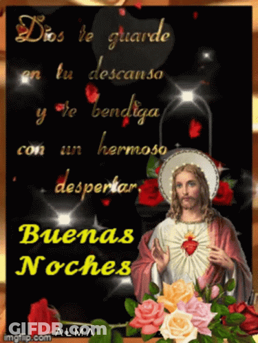 A Picture Of Jesus With The Words Dios Te Guarde En Tu Descanso Y Te Bendiga Con Un Hermoso Con Un Despertar GIF