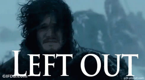 A Picture Of Jon Snow With The Words Left Out Written Above Him GIF