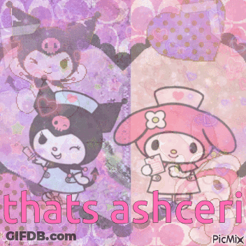 A Picture Of Kuromi And My Melody With The Words That 'S Ashcer GIF