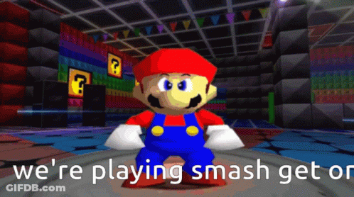A Picture Of Mario With The Words " We 'Re Playing Smash Get Or " GIF
