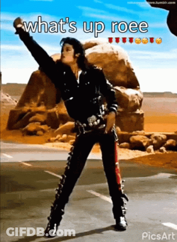 A Picture Of Michael Jackson With The Words What 'S Up Roee On The Bottom GIF
