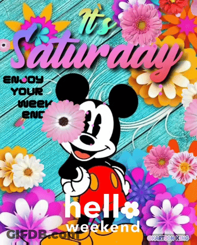 A Picture Of Mickey Mouse Holding A Flower With The Words It 'S Saturday GIF