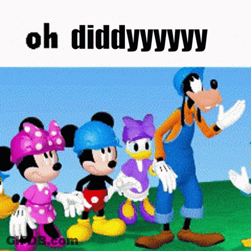 A Picture Of Mickey Mouse Minnie Mouse Goofy And Daisy Duck With The Caption Oh Diddyyyy GIF