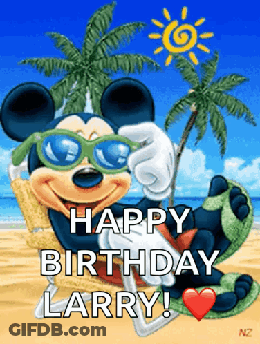 A Picture Of Mickey Mouse Wearing Sunglasses On The Beach With The Words Happy Birthday Larry GIF