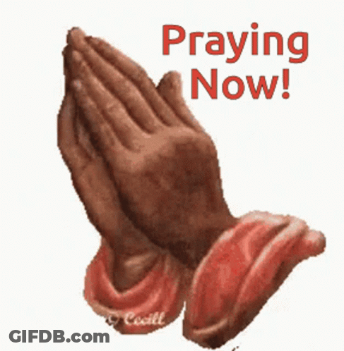 A Picture Of Praying Hands With The Words Praying Now Written Above Them GIF