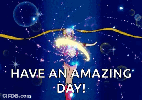 Sailor Moon Saying Have An Amazing Day GIF
