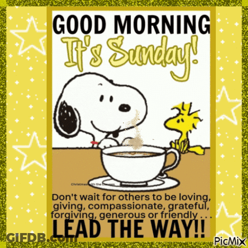 A Picture Of Snoopy And Woodstock Says Good Morning It 'S Sunday .. GIF