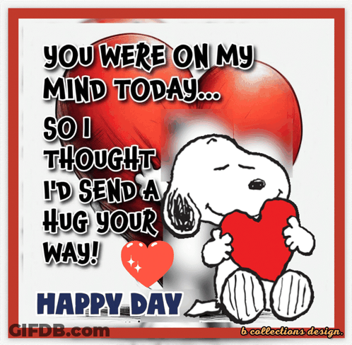 A Picture Of Snoopy Holding A Heart With The Words " You Were On My Mind Today " GIF