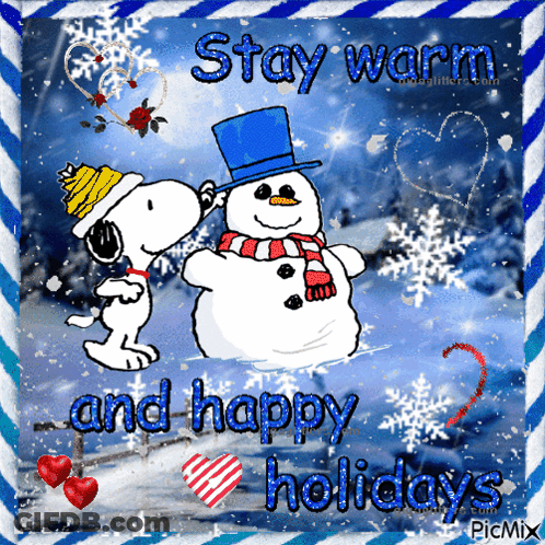 A Picture Of Snoopy Kissing A Snowman And The Words Stay Warm And Happy Holidays GIF