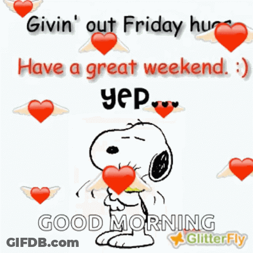 A Picture Of Snoopy With Hearts Around Him And The Words " Good Morning Glitter Fly " GIF