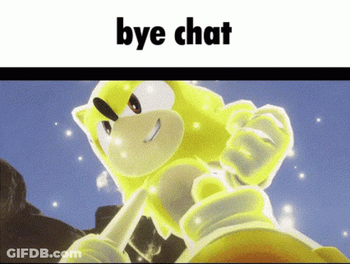 A Picture Of Sonic The Hedgehog With The Words Bye Chat GIF