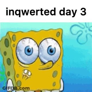 A Picture Of Spongebob Squarepants With The Words Inqwerted Day 3 Below Him . GIF