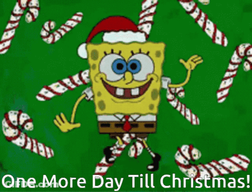 A Picture Of Spongebob Wearing A Santa Hat With The Words One More Day Till Christmas Below Him GIF