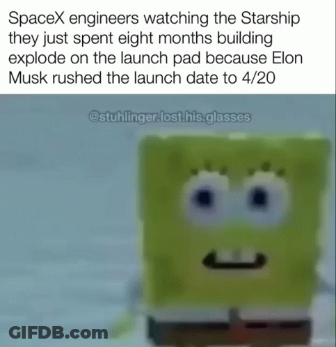 A Picture Of Spongebob With The Caption Spacex Engineers Watching The Starship GIF
