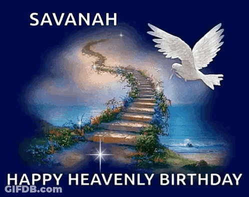 A Picture Of Stairs Leading To Heaven With The Name Savannah GIF