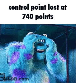 A Picture Of Sulley From Monsters Inc With The Words Control Point Lost At 740 Points GIF