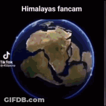 A Picture Of The Earth With The Words `` Himalayas Fancam '' Written On It . GIF
