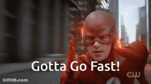 A Picture Of The Flash With The Words Gotta Go Fast On The Bottom GIF