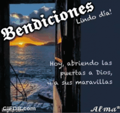 A Picture Of The Ocean With The Words Bendiciones Lindo Dia On Top GIF