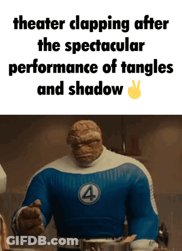 A Picture Of The Thing With The Words Theater Clapping After The Spectacular Performance Of Tangles And Shadow GIF