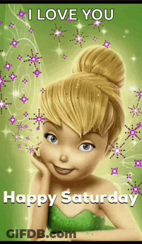 A Picture Of Tinkerbell Says Happy Saturday GIF