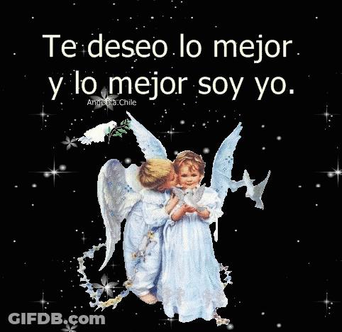 A Picture Of Two Angels With The Words Te Deseo Lo Mejor Y Lo Mejor Soy Yo On The Bottom GIF