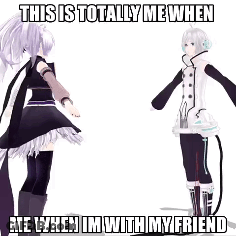 A Picture Of Two Anime Characters With The Caption " This Is Totally Me When Me When I 'M With My Friend " GIF