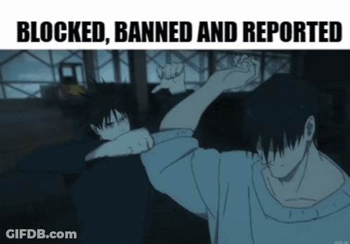 A Picture Of Two Anime Characters With The Words Blocked Banned And Reported Above Them GIF